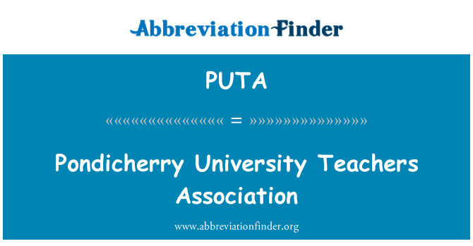 PUTA: Pondicherry Universitet Teachers Association