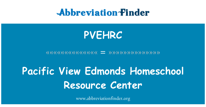 PVEHRC: Pasifik View Edmonds Homeschool Sant Resous