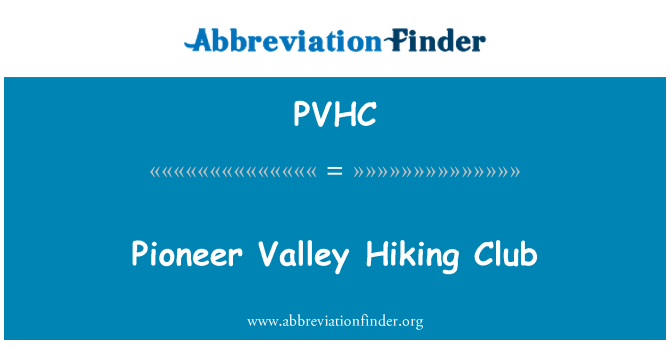 PVHC: Pioneer Valley Pešia turistika Club