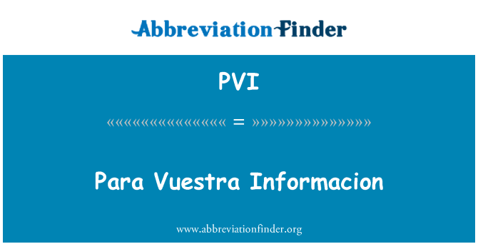 PVI: पैरा Vuestra Informacion