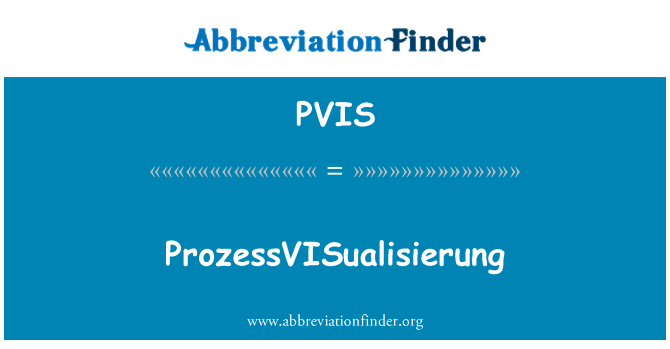 PVIS: ProzessVISualisierung