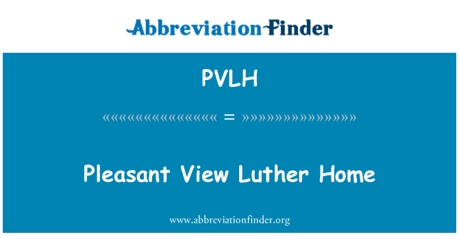 PVLH: Hoş görünümü Luther ev