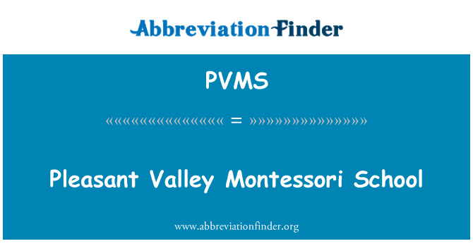 PVMS: Pleasant Valley Montessori School