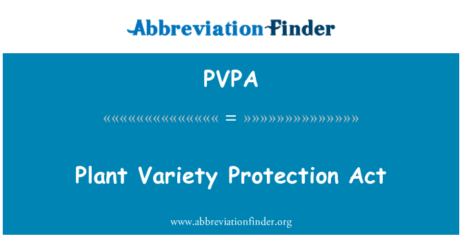 PVPA: Plant Variety Protection Act