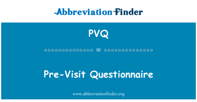 PVQ: Ki te fèt avan pou vizite Questionnaire