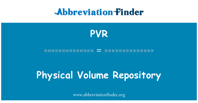 PVR: Fiziksel güç deposu