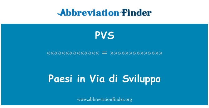 PVS: Paese i Via di Sviluppo