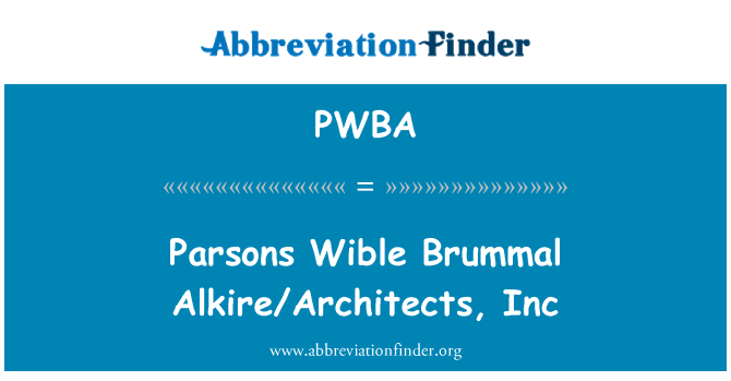 PWBA: पार्सन्स Wible Brummal Alkire/आर्किटेक्ट, इंक