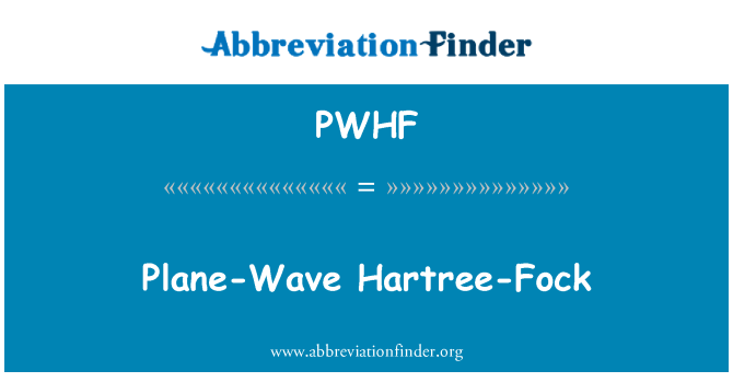 PWHF: Avião-onda Hartree-Fock