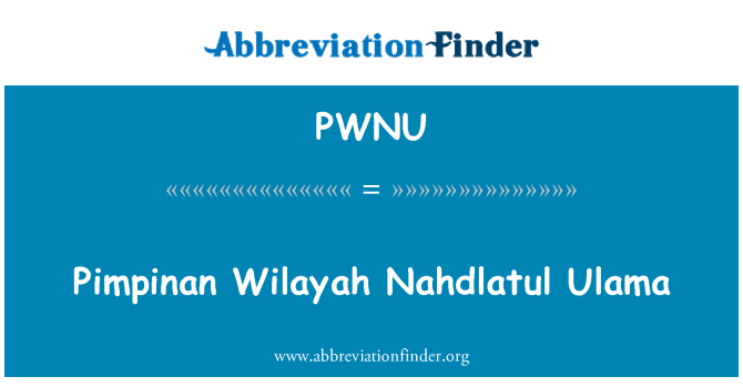PWNU: Pimpinan Wilayah Nahdlatul lærde