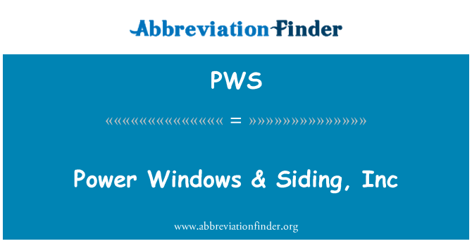 PWS: Power Window & berpihak, Inc
