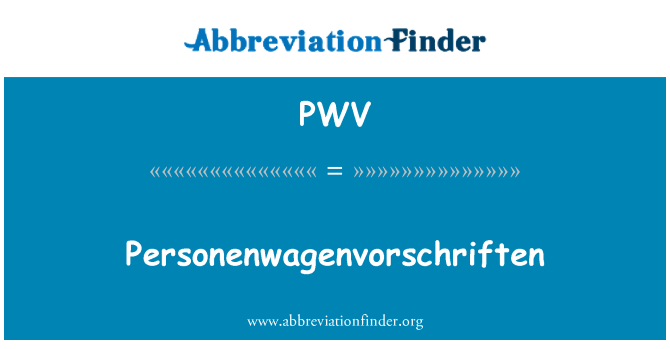 PWV: Personenwagenvorschriften