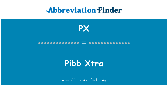 PX: Pibb Xtra