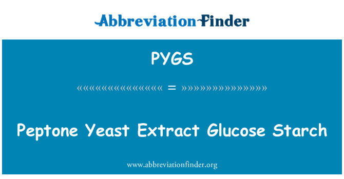 PYGS: Ekstrakt kvasa peptona glukoze škrob