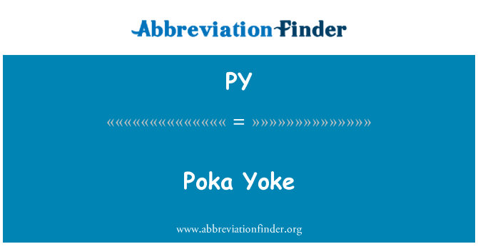 PY: Poka Yoke