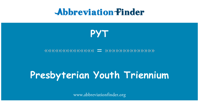 PYT: प्रेस्बिटेरियन युवा Triennium