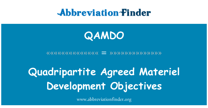 QAMDO: Quadripartite Agreed Materiel Development Objectives