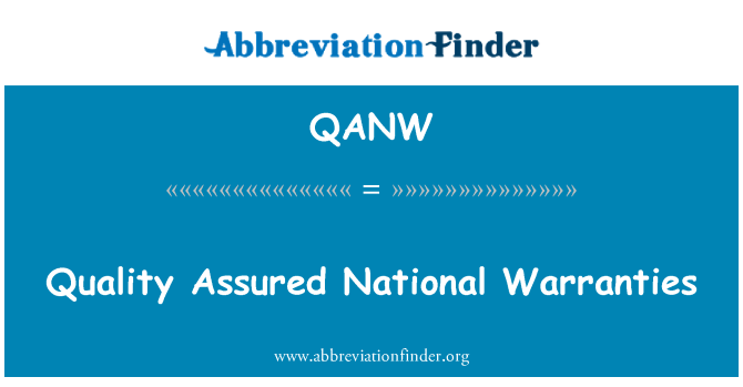 QANW: Qualité assurée garantie nationale