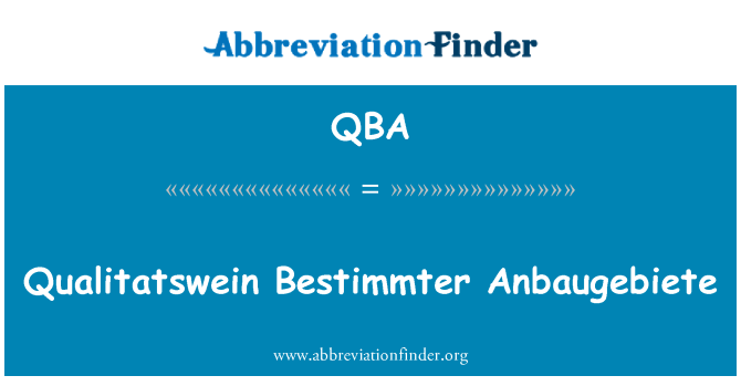 QBA: Qualitatswein Bestimmter Anbaugebiete