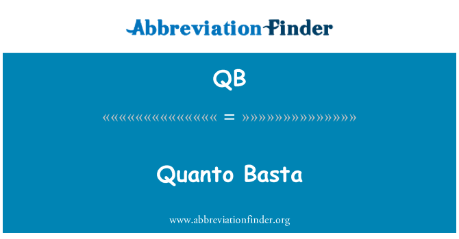 QB: Quanto Basta
