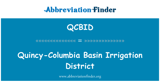 QCBID: เขตชลประทานอ่างควินซี่โคลัมเบีย