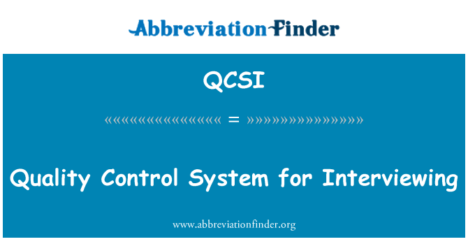 QCSI: インタビューのための品質管理システム
