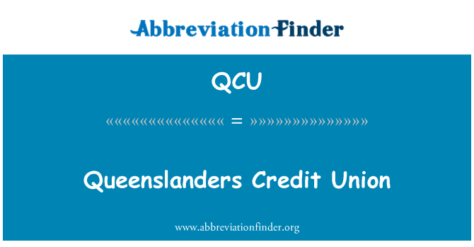 QCU: Undeb Credyd Queensland