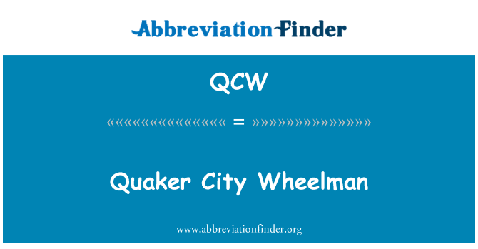 QCW: Vil Quaker Wheelman