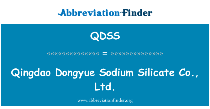 QDSS: Qingdao Dongyue nátrium-szilikát Co., Ltd.