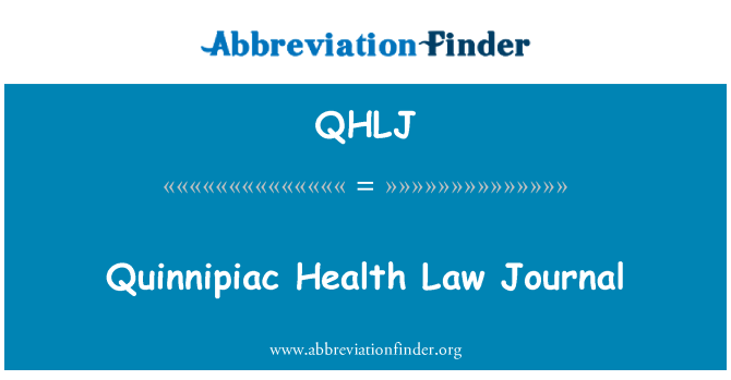 QHLJ: Quinnipiac Health Law Journal