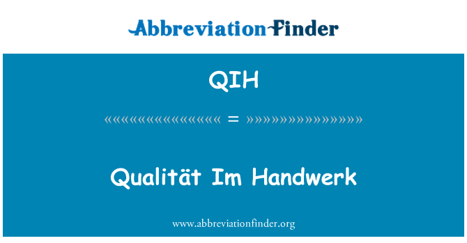QIH: Qualität Im Handwerk