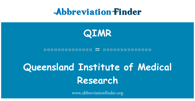 QIMR: Queenslandi Institute of Medical Research