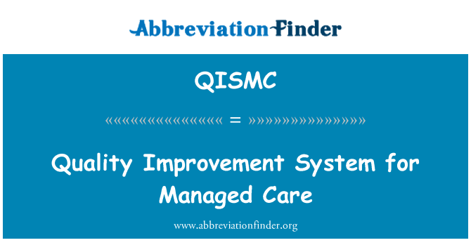 QISMC: Système d'amélioration de qualité de soins gérés