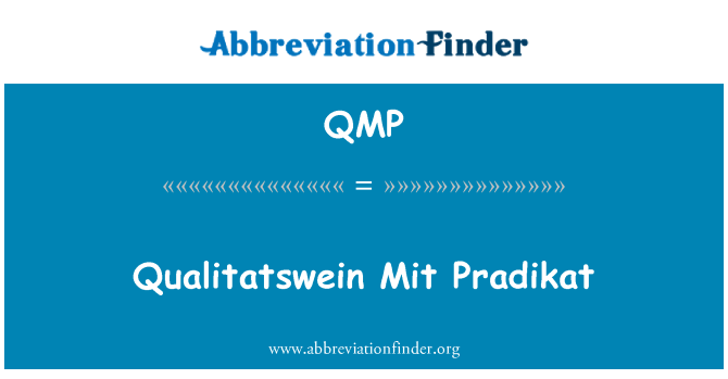 QMP: Qualitatswein Mit Pradikat