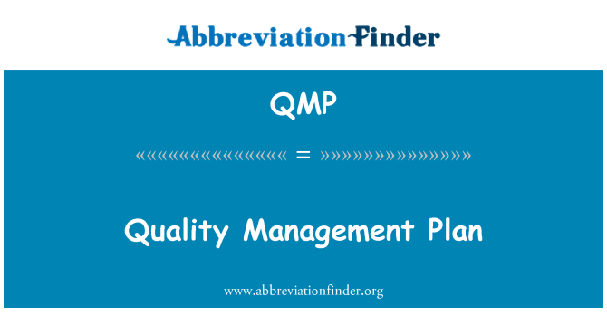 QMP: Quality Management Plan