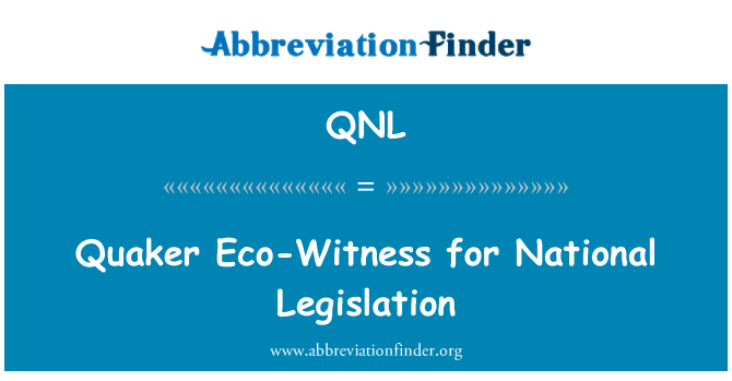 QNL: 贵格会教徒生态证人为国家立法的