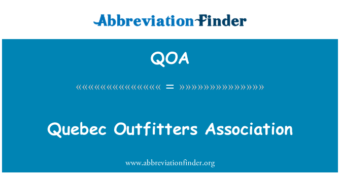 QOA: Associazione Outfitters Quebec