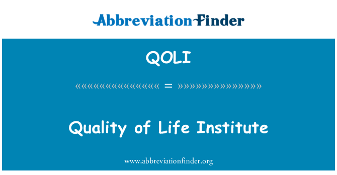 QOLI: Quality of Life Institute