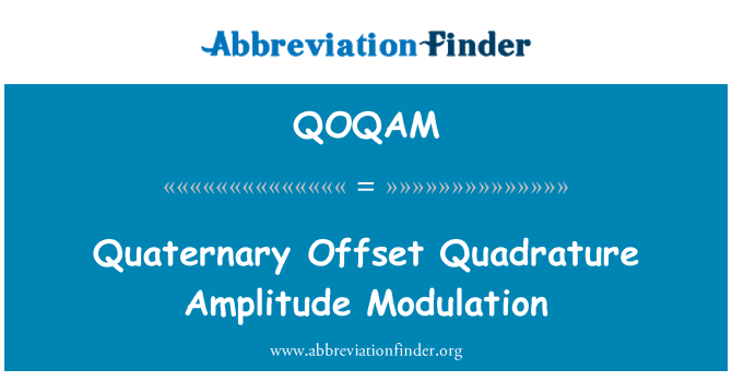 QOQAM: Modulation d'Amplitude de Quadrature Offset quaternaire