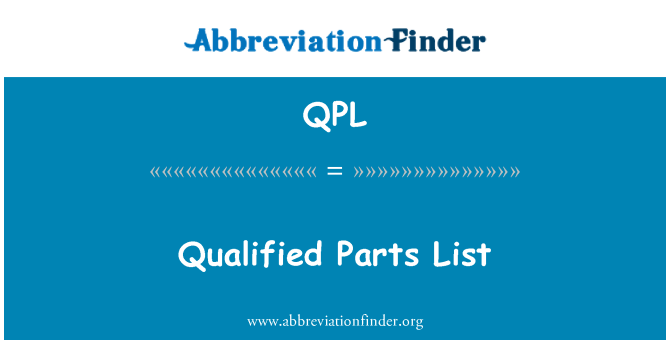 QPL: Qualified Parts List