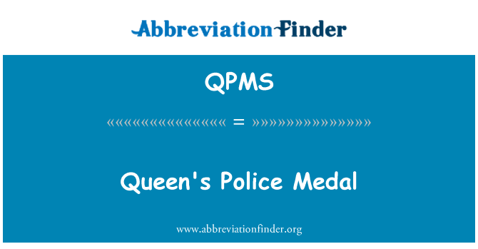 QPMS: Queen's Police Medal