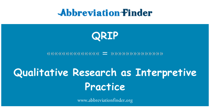 QRIP: Cercetare calitativă ca practica interpretative