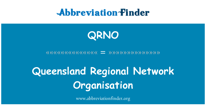 QRNO: Sefydliad rhwydwaith rhanbarthol Queensland