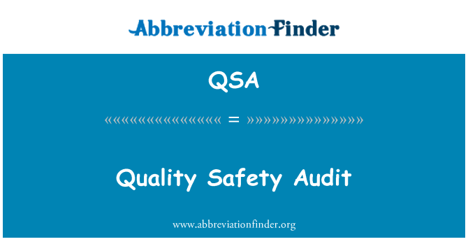 QSA: Qualität Safety Audit