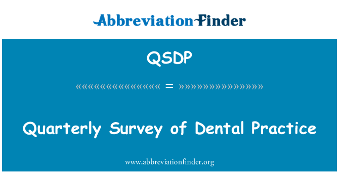 QSDP: Štvrťročných Survey zubnej lekárskej praxe