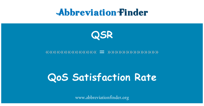 QSR: Índice de satisfacción de QoS