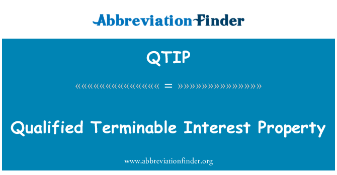 QTIP: 合格可终止权益的财产