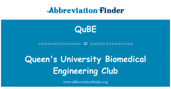 QuBE: Queen's University Biomedical Engineering Club