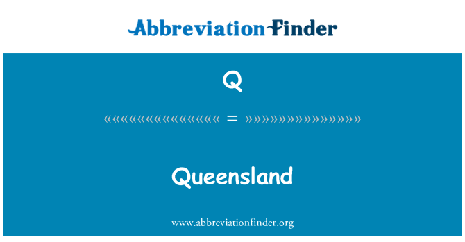 Q: Queensland