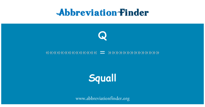 Q: Squall